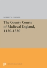 The County Courts of Medieval England, 1150-1350 - eBook