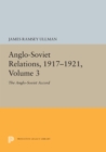 Anglo-Soviet Relations, 1917-1921, Volume 3 : The Anglo-Soviet Accord - eBook