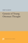 Genesis of Young Ottoman Thought - eBook