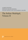 The Italian Madrigal : Volume II - eBook