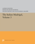 The Italian Madrigal : Volume III - eBook