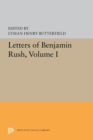 Letters of Benjamin Rush : Volume I: 1761-1792 - eBook