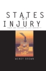 States of Injury : Power and Freedom in Late Modernity - eBook