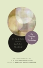 On Theology and Psychology : The Correspondence of C. G. Jung and Adolf Keller - eBook