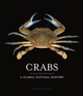 Crabs : A Global Natural History - Book