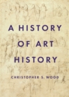 A History of Art History - Book
