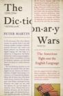 The Dictionary Wars : The American Fight over the English Language - Book