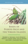 Birds of Puerto Rico and the Virgin Islands : Fully Revised and Updated Third Edition - Book