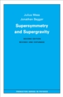 Supersymmetry and Supergravity : Revised Edition - eBook