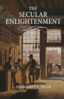 The Secular Enlightenment - Book