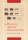 The Process of Animal Domestication - Book