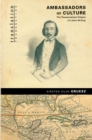 Ambassadors of Culture : The Transamerican Origins of Latino Writing - eBook