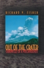 Out of the Crater : Chronicles of a Volcanologist - eBook
