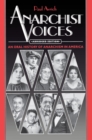 Anarchist Voices : An Oral History of Anarchism in America - Abridged paperback Edition - eBook