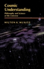 Cosmic Understanding : Philosophy and Science of the Universe - eBook