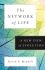 The Network of Life : A New View of Evolution - eBook