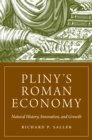 Pliny's Roman Economy : Natural History, Innovation, and Growth - Book