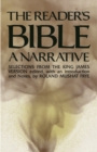The Reader's Bible, A Narrative : Selections from the King James Version - eBook