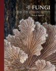 The Lives of Fungi : A Natural History of Our Planet's Decomposers - eBook