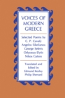 Voices of Modern Greece : Selected Poems by C. P. Cavafy, Angelos Sikelianos, George Seferis, Odysseus Elytis, Nikos Gatsos - eBook