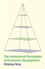 The Institutional Foundation of Economic Development - eBook