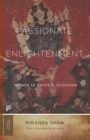 Passionate Enlightenment : Women in Tantric Buddhism - Book