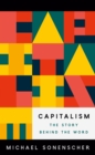 Capitalism : The Story behind the Word - eBook