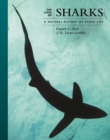 The Lives of Sharks : A Natural History of Shark Life - eBook