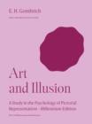 Art and Illusion : A Study in the Psychology of Pictorial Representation - Millennium Edition - eBook