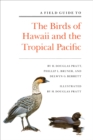 A Field Guide to the Birds of Hawaii and the Tropical Pacific - eBook
