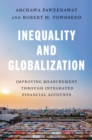 Inequality and Globalization : Improving Measurement through Integrated Financial Accounts - eBook