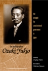 The Autobiography of Ozaki Yukio : The Struggle for Constitutional Government in Japan - eBook