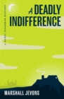 A Deadly Indifference : A Henry Spearman Mystery - Book