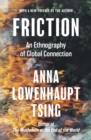 Friction : An Ethnography of Global Connection - eBook