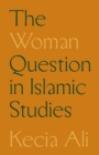 The Woman Question in Islamic Studies - eBook