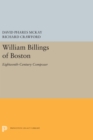William Billings of Boston : Eighteenth-Century Composer - Book