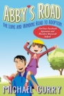 Abby's Road, the Long and Winding Road to Adoption; and how Facebook, Aquaman and Theodore Roosevelt helped! - eBook