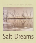 Salt Dreams : Land & Water in Low-Down California - eBook