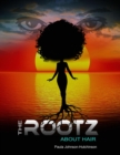 The Rootz About Hair - eBook