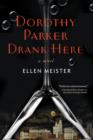 Dorothy Parker Drank Here - eBook
