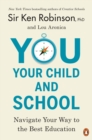 You, Your Child, and School - eBook