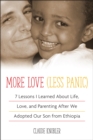More Love, Less Panic - eBook