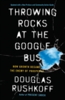 Throwing Rocks at the Google Bus - eBook