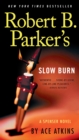 Robert B. Parker's Slow Burn - eBook