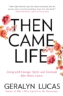 Then Came Life - eBook