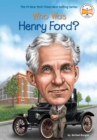 Who Was Henry Ford? - eBook