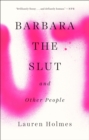 Barbara the Slut and Other People - eBook