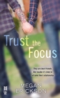 Trust the Focus - eBook