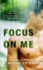 Focus on Me - eBook