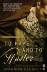 To Have and to Master - eBook